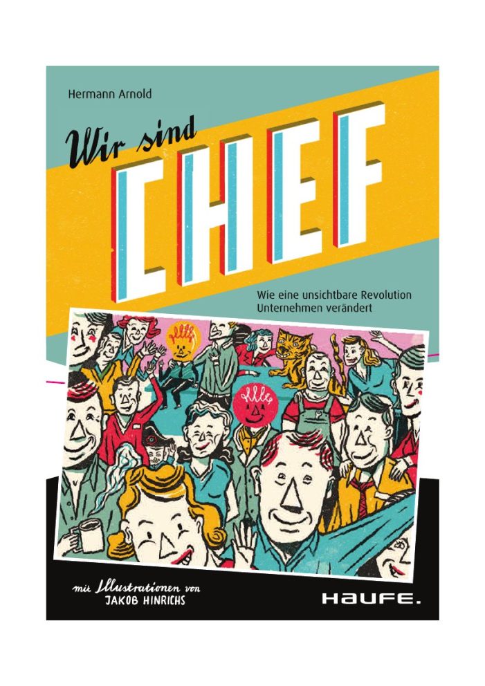 „Wir sind Chef“ – Das agile Buch über agiles Management „Wir sind Chef“ – Das agile Buch über agiles Management