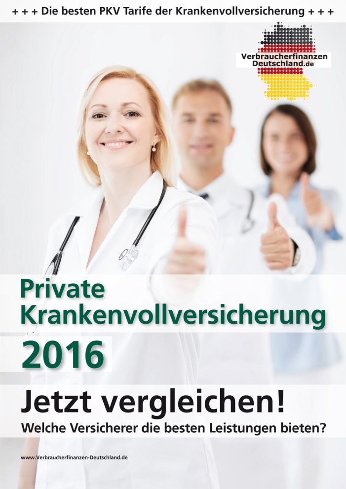 Private Krankenvollversicherung 2016 – Studie für Verbraucher Private Krankenvollversicherung 2016 – Studie für Verbraucher