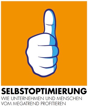 Selbstoptimierung: Wie Menschen und Unternehmen vom Megatrend profitieren – Whitepaper von news aktuell (FOTO)