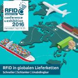 Globale Lieferketten mit RFID – Exklusive Use Cases auf der RFID tomorrow 2016