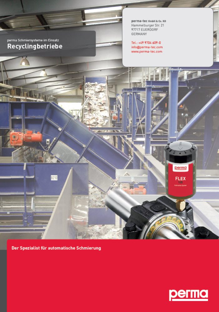 perma Schmiersysteme im Einsatz: Recyclingbetriebe
