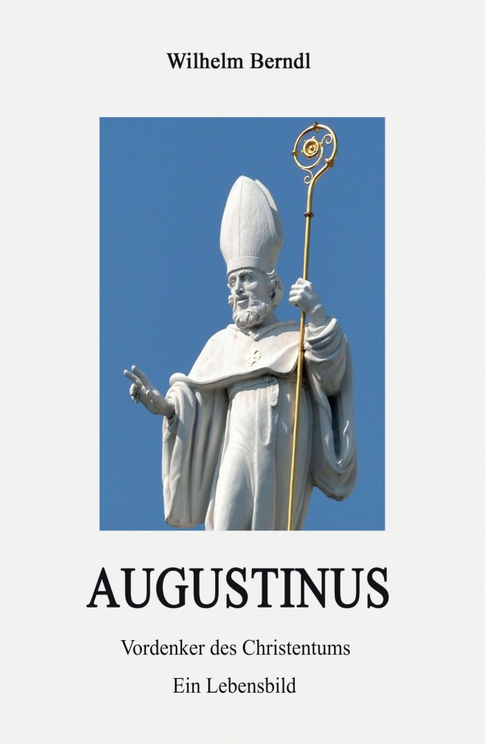 AUGUSTINUS – neuartiges Sachbuch erklärt den Menschen hinter dem Vordenker des Christentums