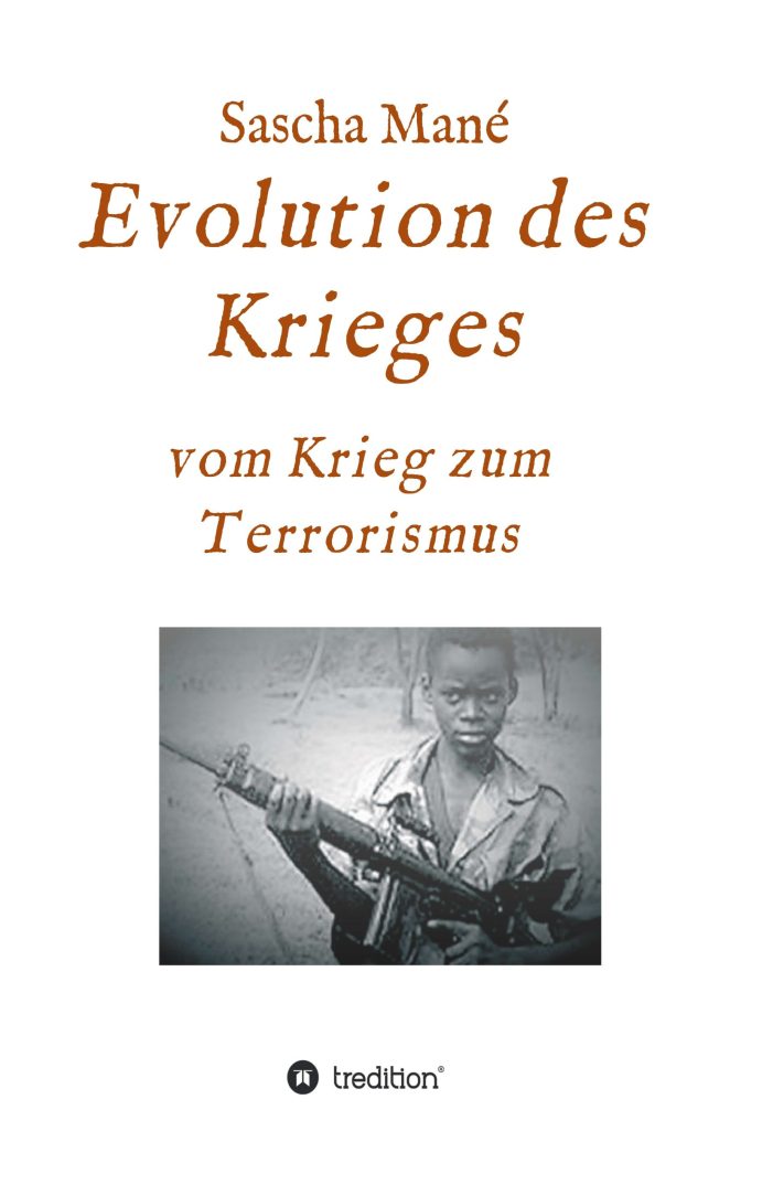 Evolution des Krieges – Sachbuch offenbart eine Geschichte des Krieges