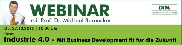 Kostenloses Webinar: „Industrie 4.0 – Mit Business Development fit für die Zukunft“