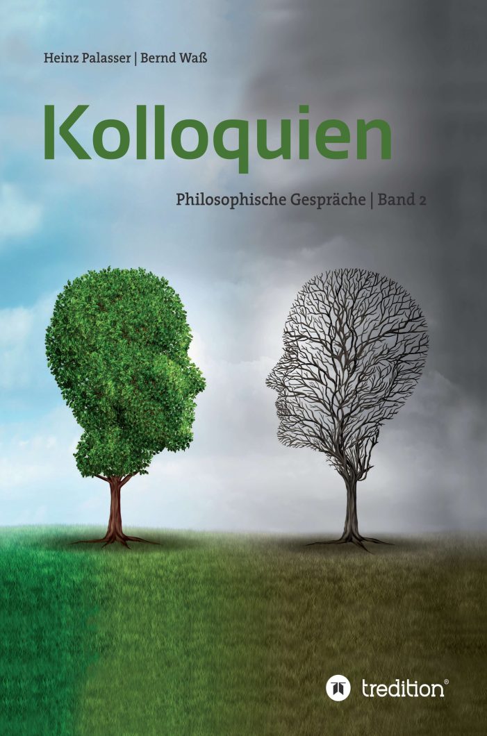 Kolloquien – auch in Band 2 regen philosophische Gespräche wieder zum Nachdenken an Kolloquien – auch in Band 2 regen philosophische Gespräche wieder zum Nachdenken an