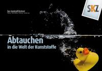 Abtauchen in die Welt der Kunststoffe