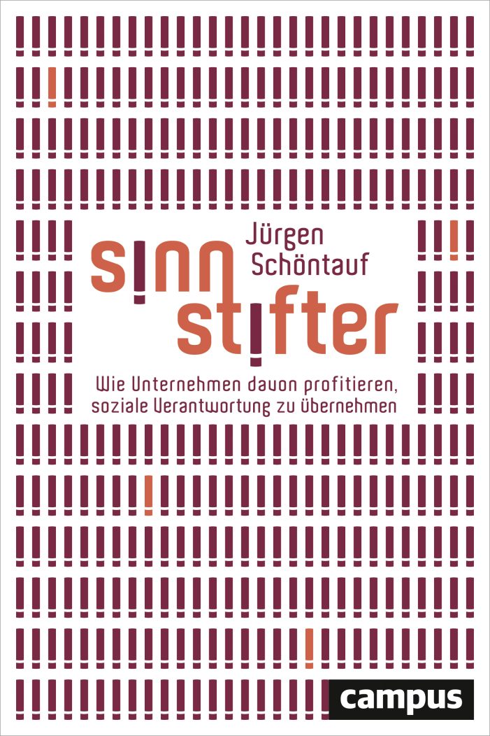Sinnstifter – So profitieren Unternehmen davon, soziale Verantwortung zu übernehmen