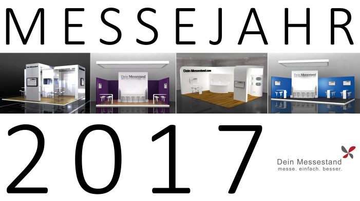 Messejahr 2017  Dein-Messestand.com