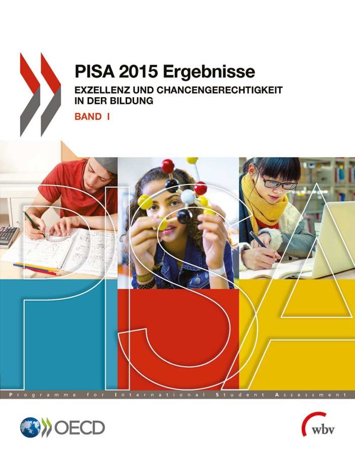 PISA 2015 Naturwissenschaften: Schülerinnen und Schüler in Deutschland setzen ihr Wissen gut ein PISA 2015 Naturwissenschaften: Schülerinnen und Schüler in Deutschland setzen ihr Wissen gut ein