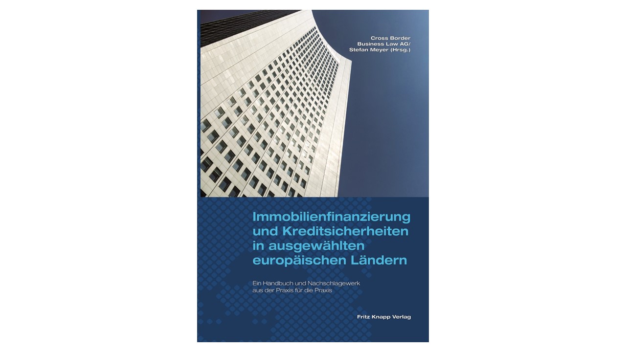Erstes Buch der CBBL: „Immobilienfinanzierung  und Kreditsicherheiten in ausgewählten europäischen Ländern“