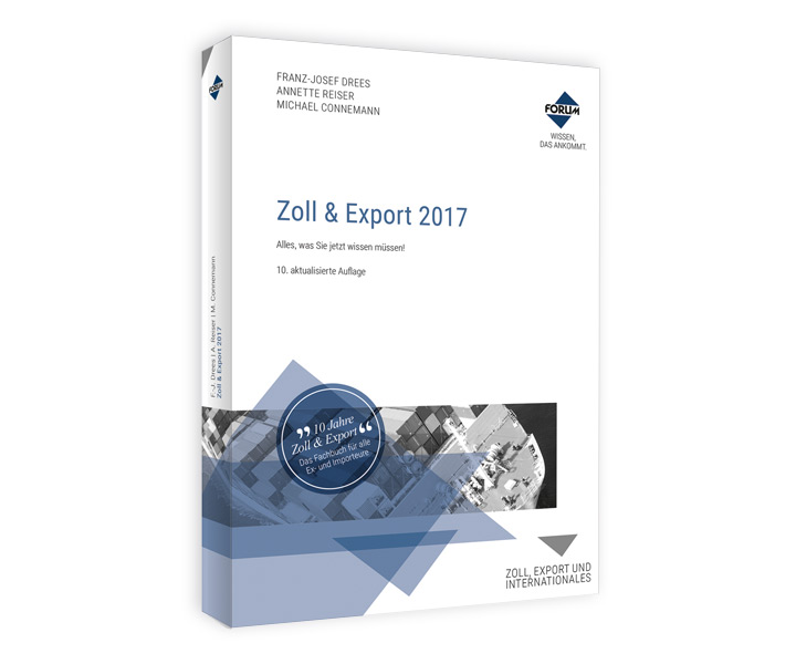 Alle relevanten Zollvorschriften für das Jahr 2017