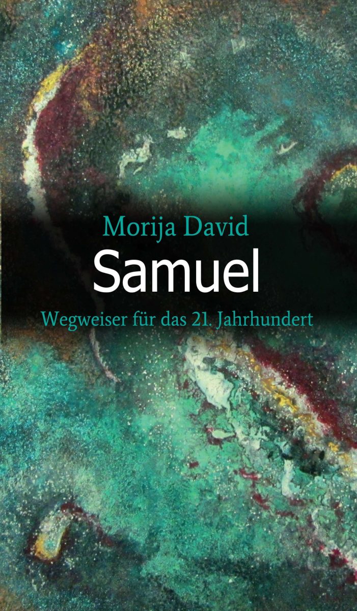 Samuel – ein  Wegweiser für das 21. Jahrhundert