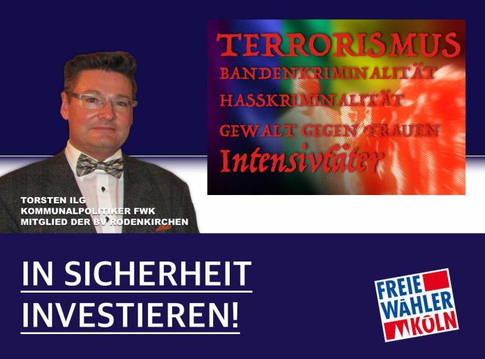 Köln: Freie Wähler fordern mehr Investitionen in Sicherheit statt Subventionen für Dekoration