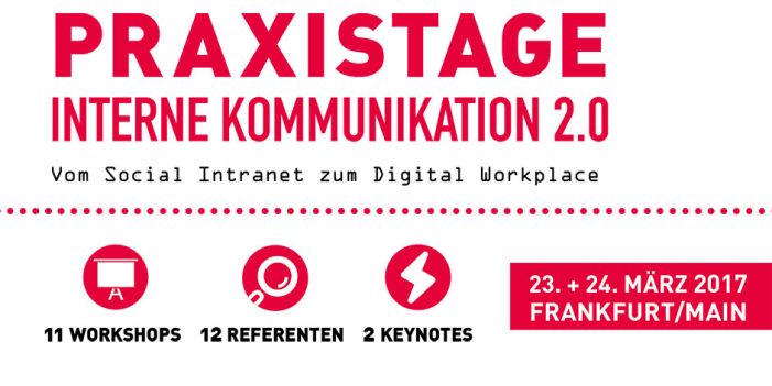 Praxistage Interne Kommunikation 2.0 der SCM am 23. und 24. März 2017 in Frankfurt