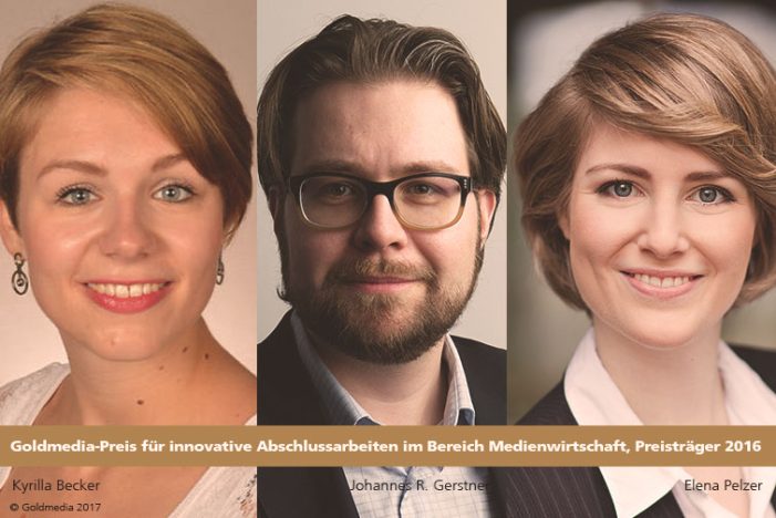 Goldmedia-Preis für Abschlussarbeiten im Bereich Medienwirtschaft verliehen Goldmedia-Preis für Abschlussarbeiten im Bereich Medienwirtschaft verliehen