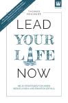 Lead Your Life NOW? das neue Buch von Thomas Reichart ist da