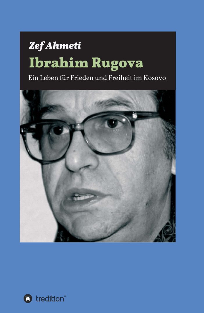 IBRAHIM RUGOVA – Biografie eines „gänzlich untypischen Politikers“