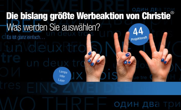 Kanadischer AV-Hersteller Christie® launcht bisher größte Werbeaktion 1, 2, 3 Option