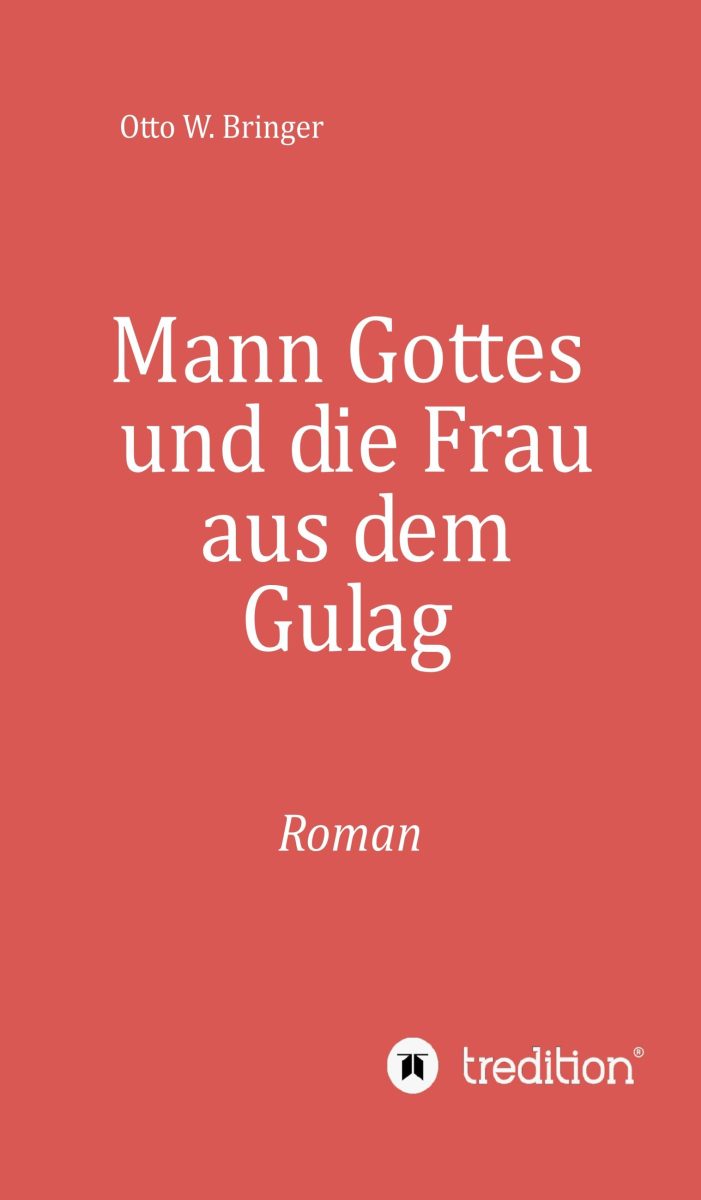 Mann Gottes – Roman über Versuchungen und neue Anfänge