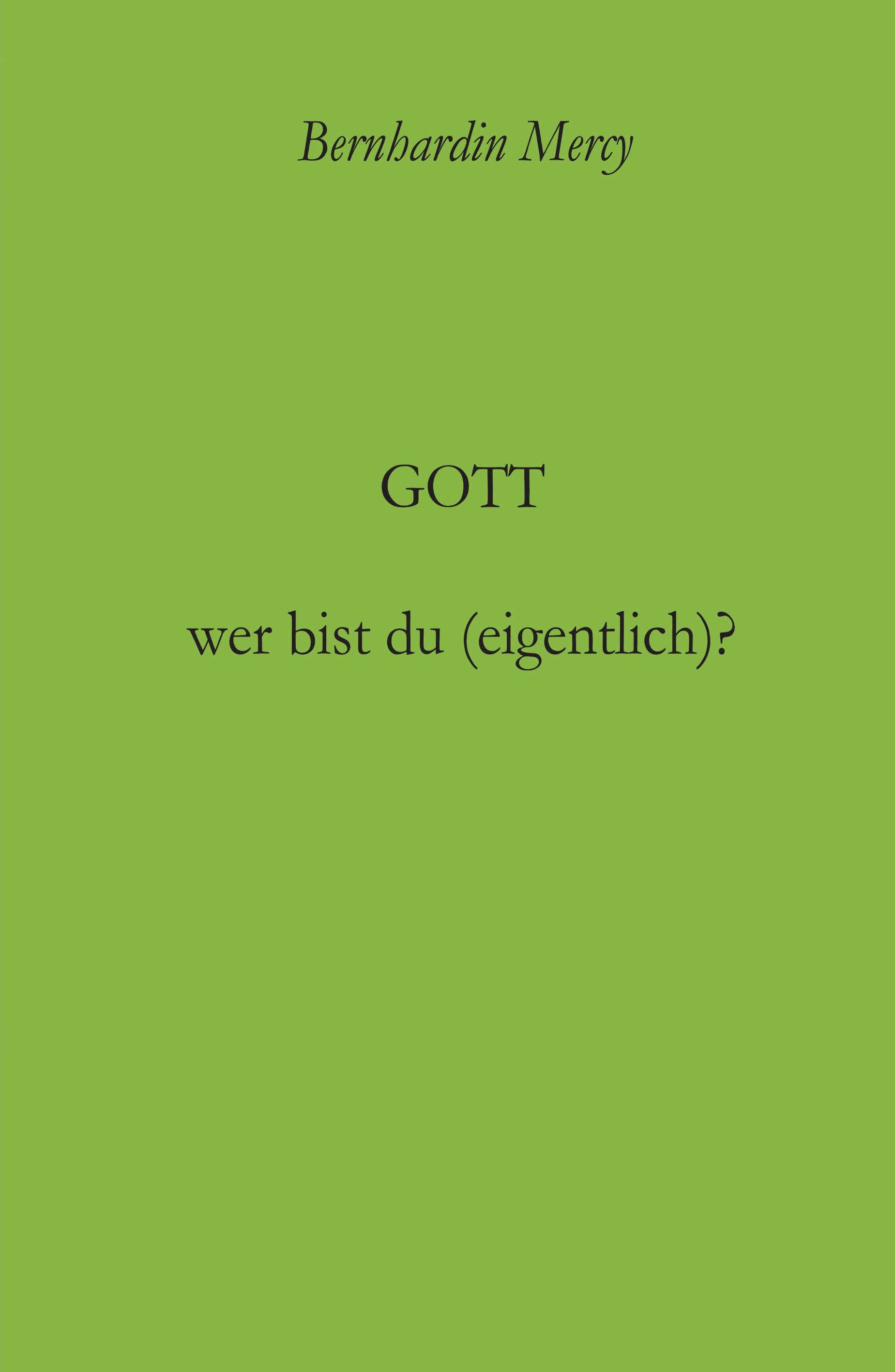 Gott – wer bist du (eigentlich)? – neues Buch macht sich auf die Suche nach Gott