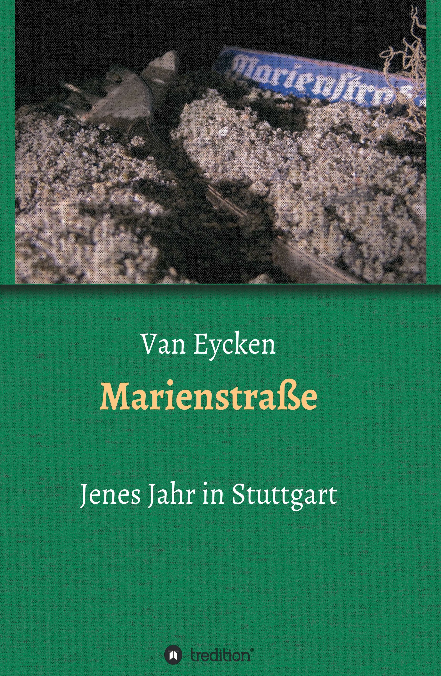 Marienstraße – Abenteuer in der Stuttgarter Nachkriegszeit