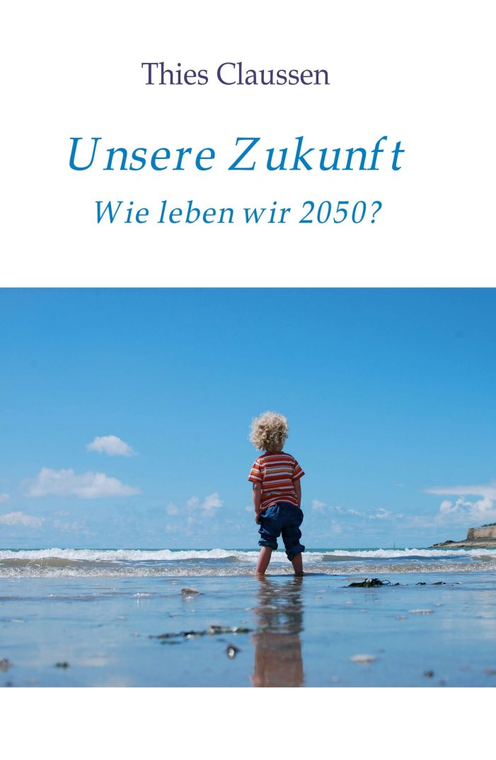 Unsere Zukunft – Wie werden wir 2050 leben?