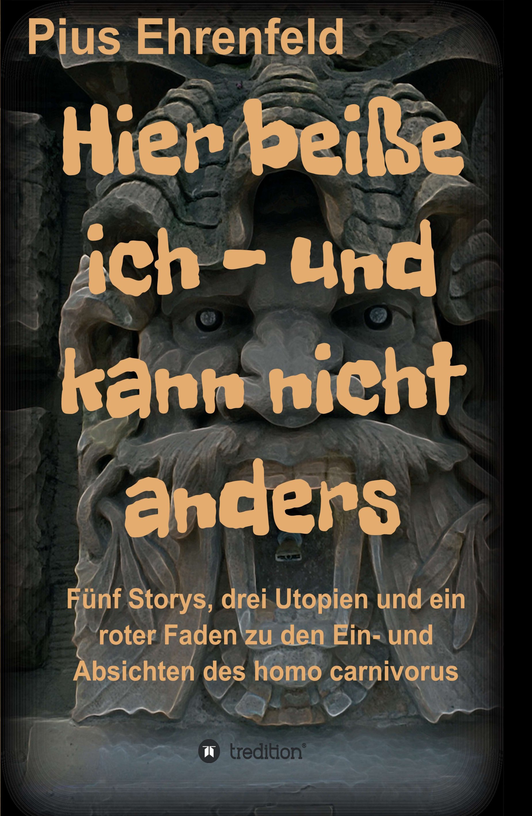 Hier beiße ich und kann nicht anders – Ist der Mensch mehr als ein fleischfressendes Raubtier?