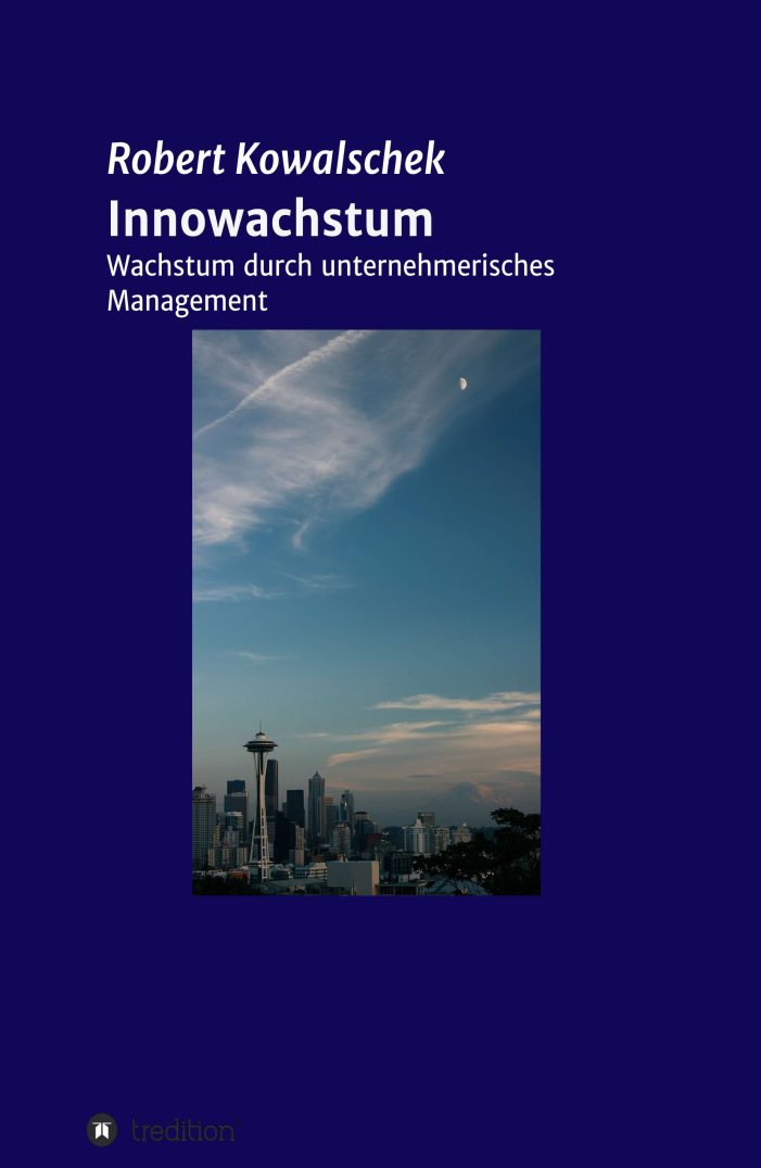 Innowachstum – Wachstum durch unternehmerisches Management