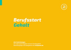Ratgeber Berufsstart Gehalt zum Thema Einstiegsgehalt für Absolventen