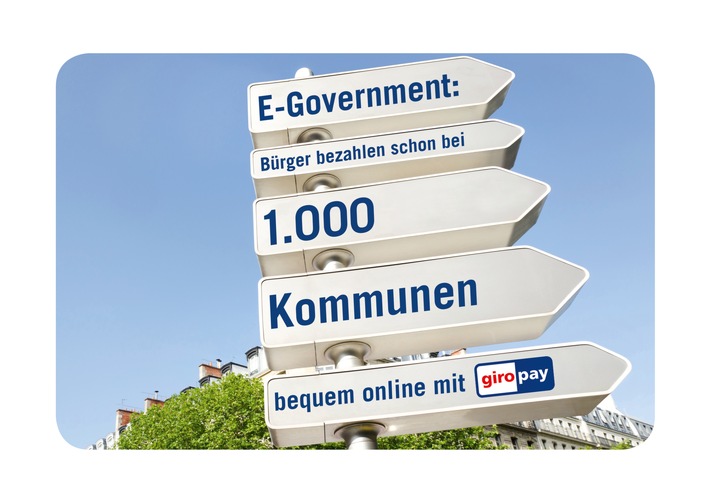 E-Government auf dem Vormarsch: Tausendste Kommune setzt auf giropay (FOTO)