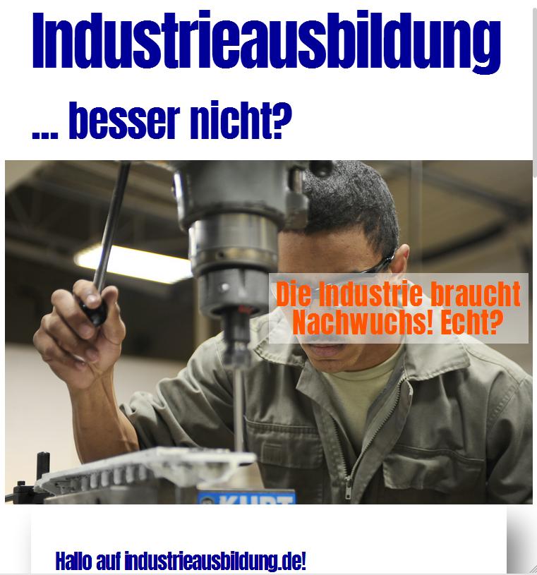 Industrieausbildung … besser nicht?