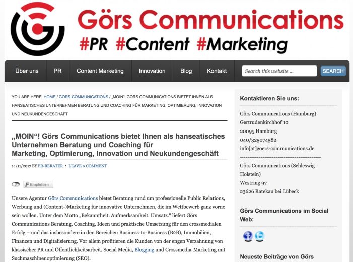 M.O.I.N.! Görs Communications bietet als hanseatisches Unternehmen Beratung und Coaching für Marketing, Optimierung, Innovation und Neukundengeschäft M.O.I.N.! Görs Communications bietet als hanseatisches Unternehmen Beratung und Coaching für Marketing, Optimierung, Innovation und Neukundengeschäft
