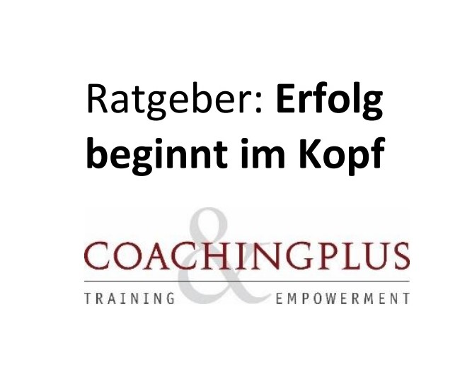 Erfolg ist das Erreichen selbst gesetzter Ziele