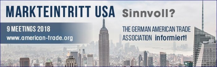Die German American Trade Association informiert über Markteintritt USA und Risk Management. Die German American Trade Association informiert über Markteintritt USA und Risk Management.