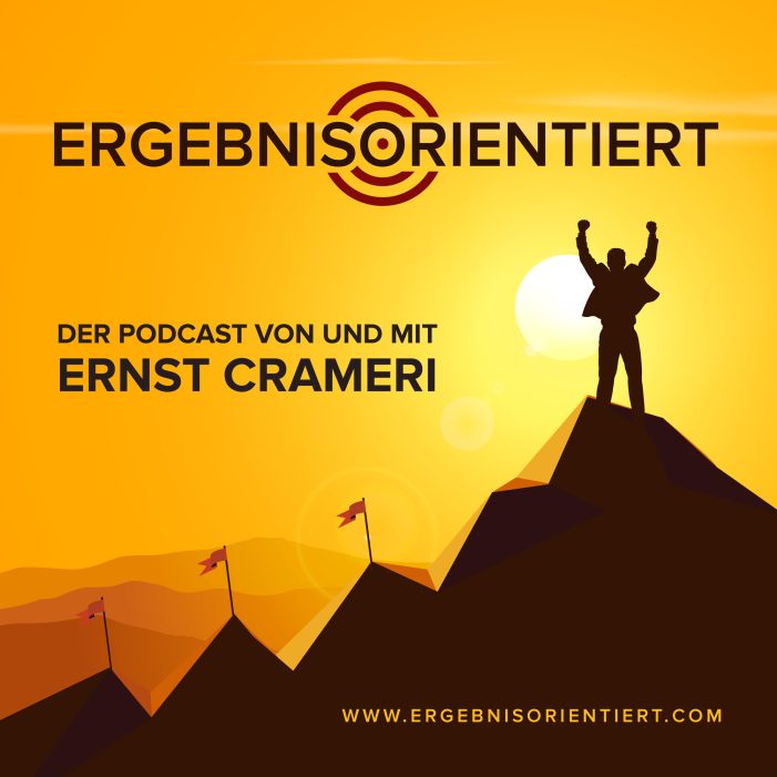 Täglicher Podcast Ergebnisorientiert von und mit Ernst Crameri im Interview Klaus Kobjoll Täglicher Podcast Ergebnisorientiert von und mit Ernst Crameri im Interview Klaus Kobjoll