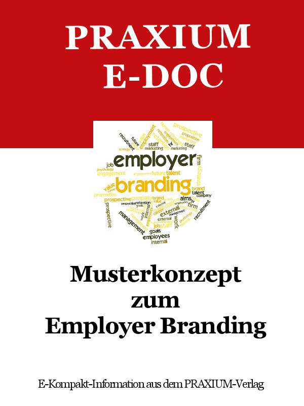 Employer Branding: Warum die Arbeitgebermarke immer wichtiger wird und welches die Erfolgsfaktoren sind