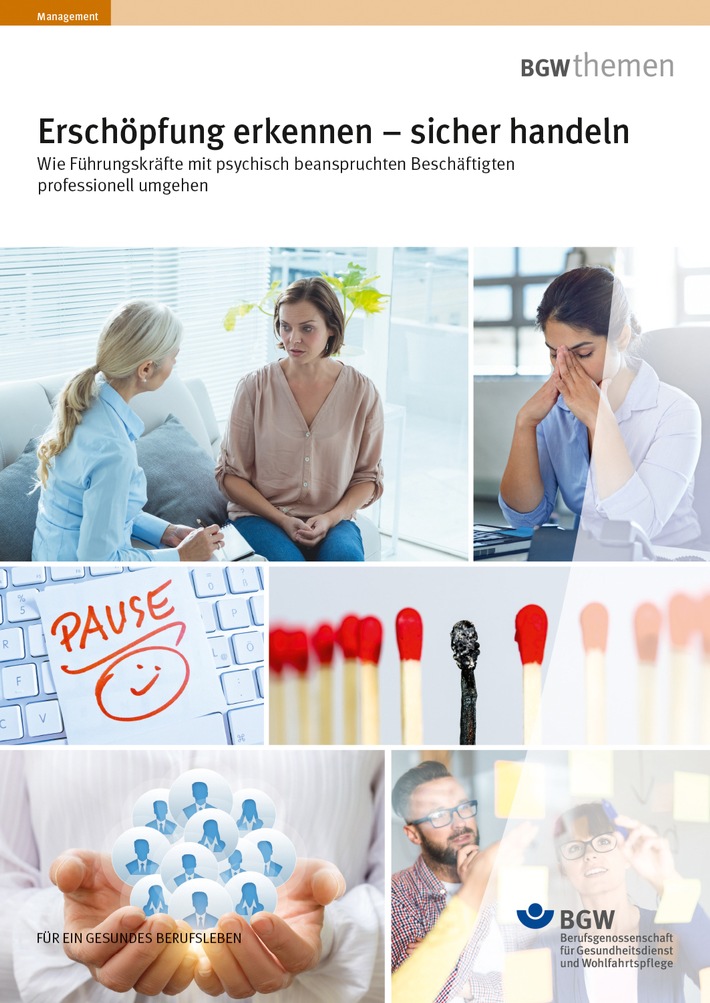 Burn-out? Welche Warnsignale man ernst nehmen sollte / Neuer BGW-Ratgeber für Führungskräfte (FOTO)