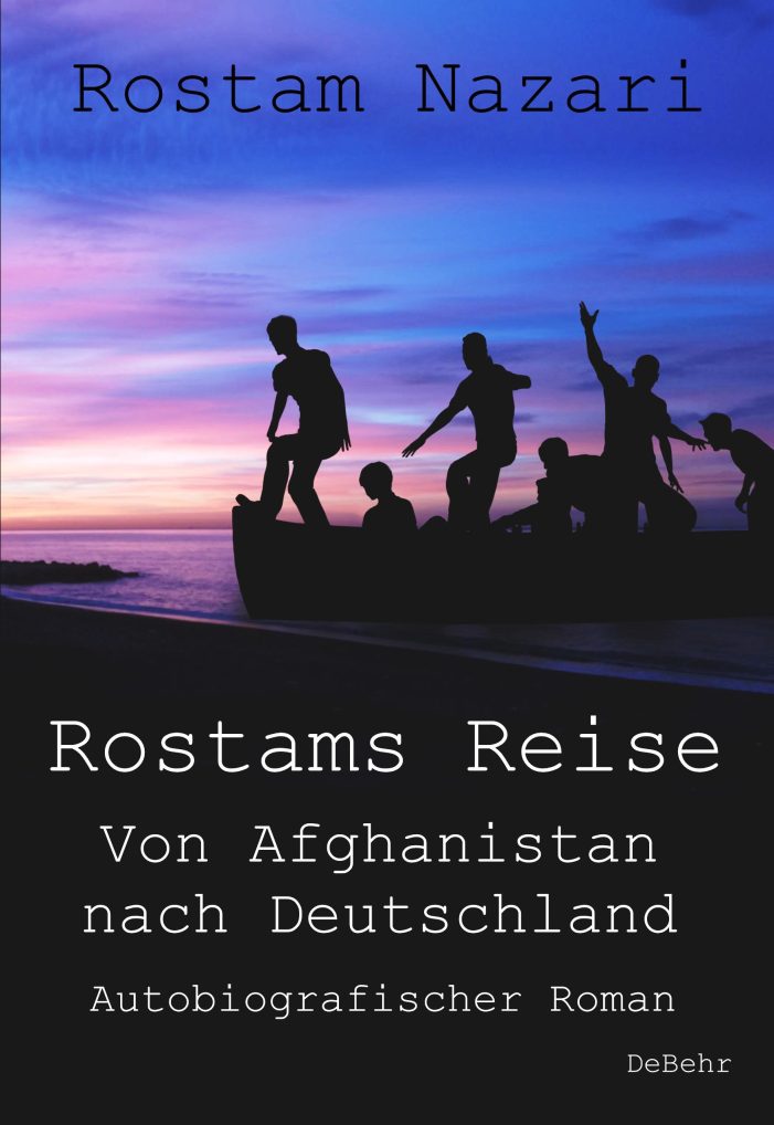 Ein junger Flüchtling erzählt von seiner Flucht – Rostams Reise – Von Afghanistan nach Deutschland