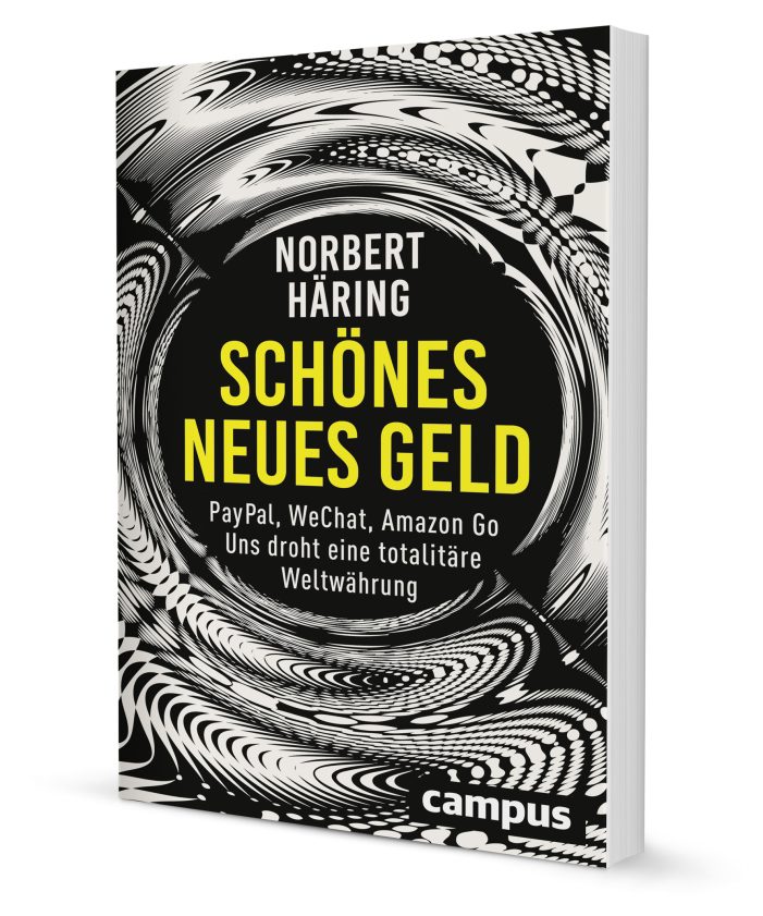 Schönes neues Geld – Warum uns eine totalitäre Weltwährung droht