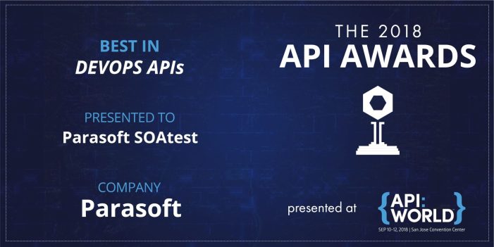 Parasoft SOAtest mit 2018 API Award ausgezeichnet Parasoft SOAtest mit 2018 API Award ausgezeichnet