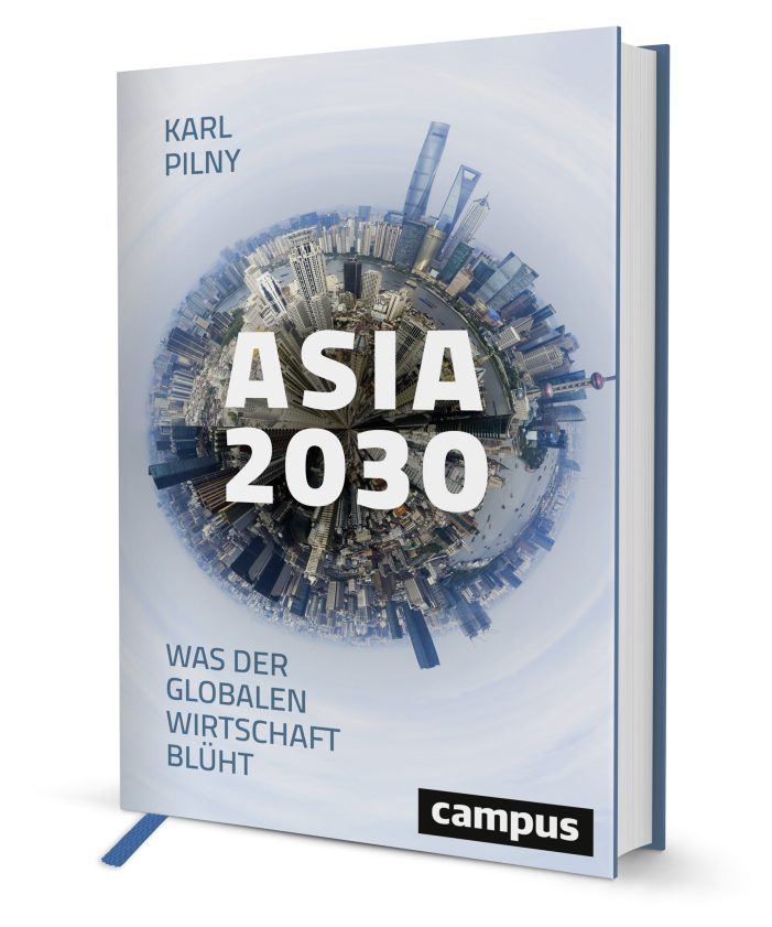 Asia 2030 – Was der globalen Wirtschaft blüht