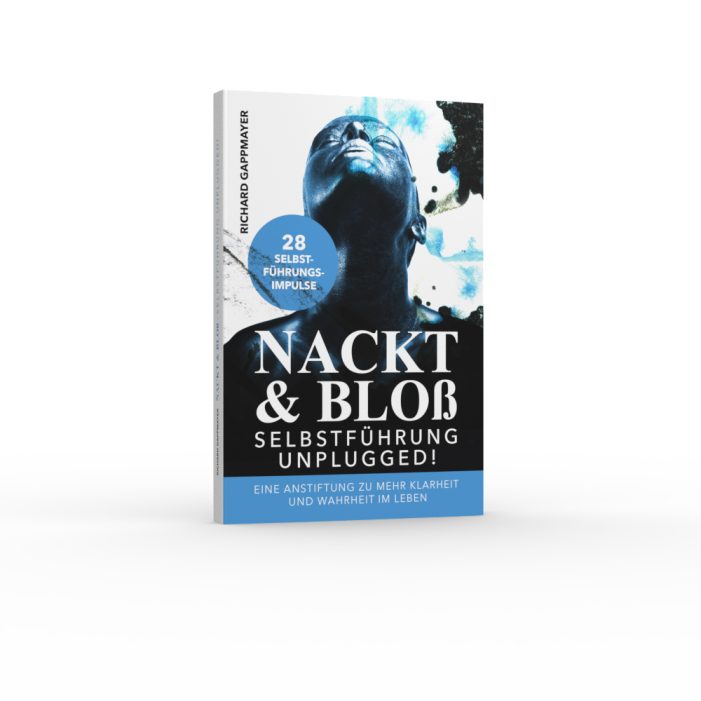 Nackt & bloß – Selbstführung Unplugged!