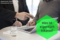 Was ist eigentlich Inkasso