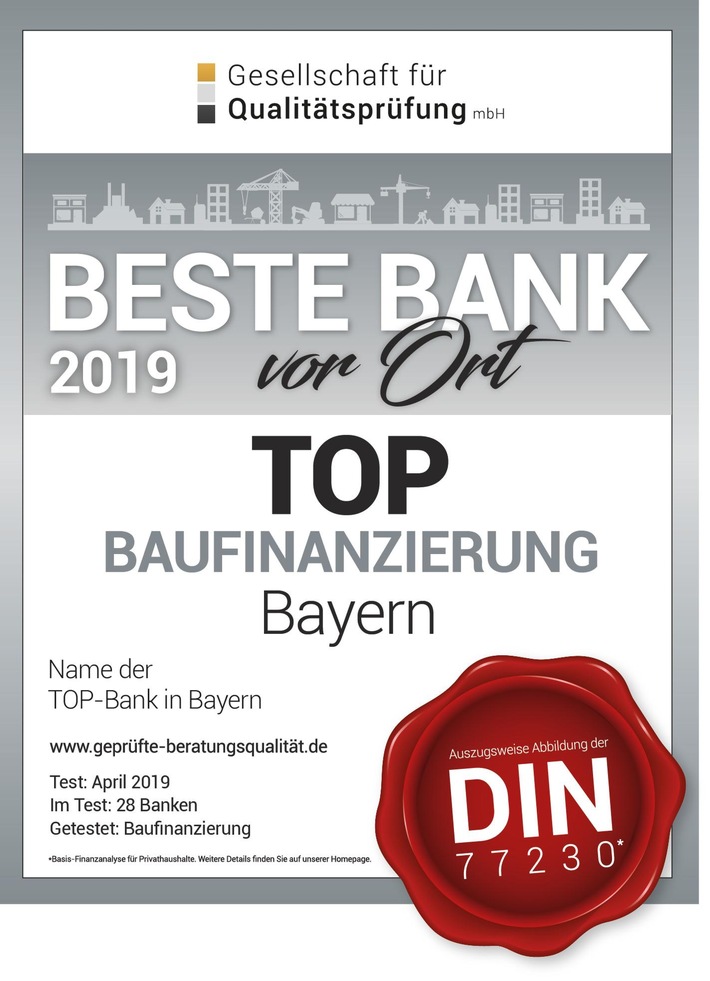 Beste Baufinanzierungsberatung(en) in Bayern gesucht und gefunden /
Umfangreicher Bankentest kürt die Top-Banken in Bayern nach den Vorgaben des Verbraucherschutzes (FOTO)