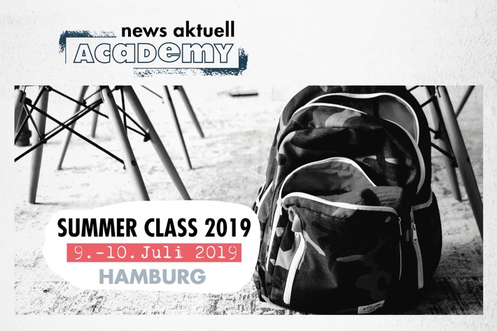 Summer Class 2019: news aktuell Academy startet praxisnahes zweitägiges Weiterbildungsformat (FOTO)