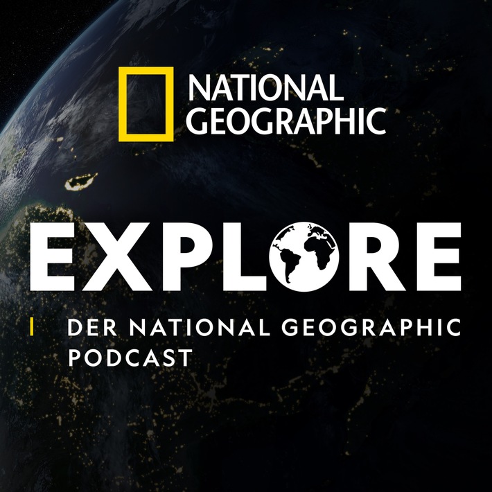Erster deutschsprachiger National Geographic Podcast ab heute abrufbar (FOTO)