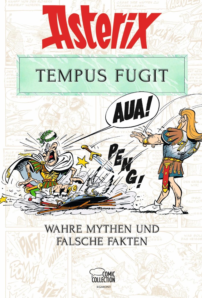 Asterix klärt auf – über wahre Mythen und falsche Fakten aus Gallien! (FOTO)