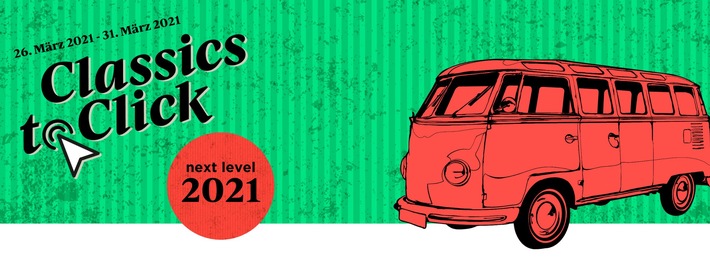 Classics to Click 2021: Deutschlands erste Onlinemesse für Oldtimer, Youngtimer& Co. startet in die zweite Runde (FOTO)