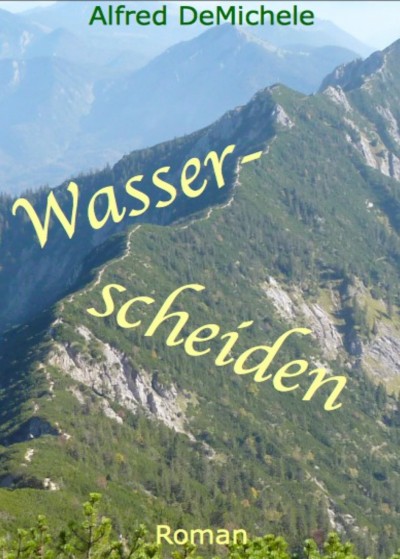 Buch von Alfred DeMichele: Wasserscheiden