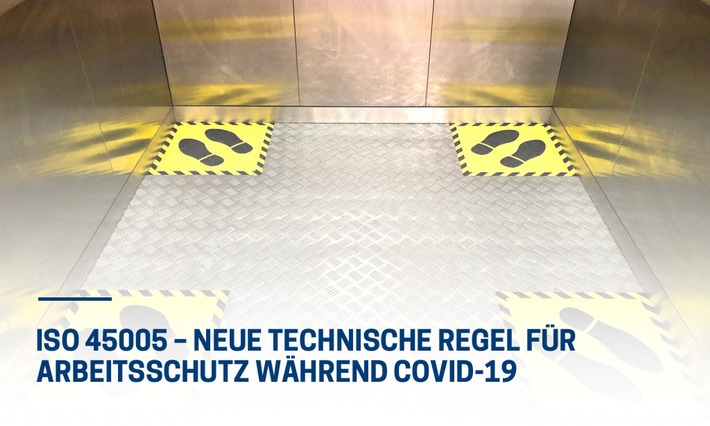Sicherheit und Gesundheit bei der Arbeit in der Corona-Pandemie / Neue Technische Regel ISO 45005 kann wertvolle Unterstützung leisten / kostenfreies Info-Webinar (FOTO)